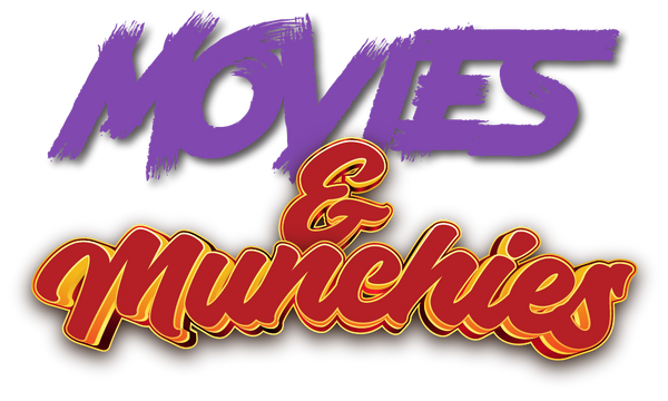 Movies and Munchies